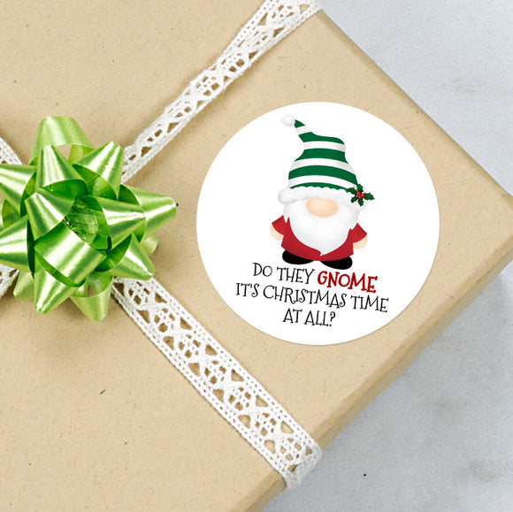 Do They Gnome It's Christmas Time At All - Stickers