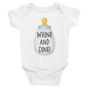 Whine And Dine - Baby Bodysuit