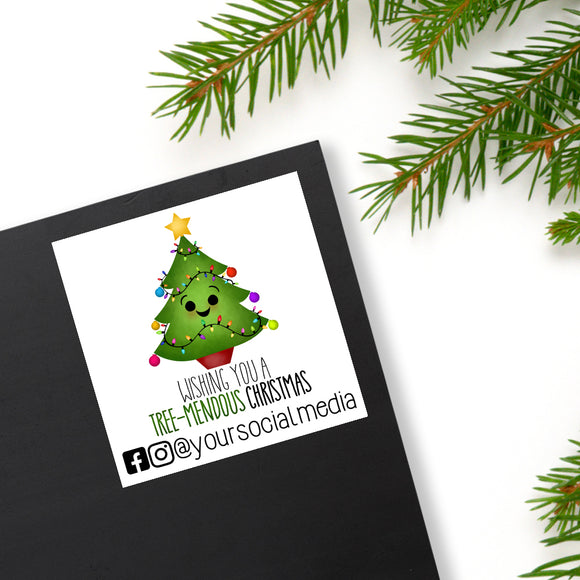 Wishing You A Tree-mendous Christmas (Your Social Media) - Custom Stickers