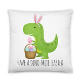 Have A Dino-mite Easter - Pillow