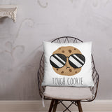 Tough Cookie - Pillow