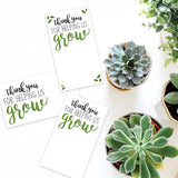 Thank You For Helping Us Grow - Print At Home Gift Tags