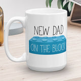 New Dad On The Block - Mug