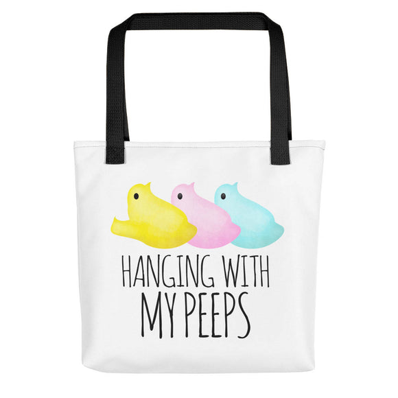 Hanging With My Peeps - Tote Bag