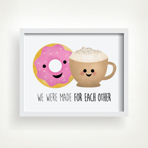 We Were Made For Each Other (Latte And Donut) - Ready To Ship 8x10" Print
