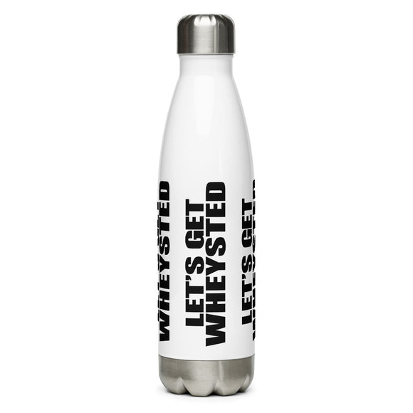 Let's Get Wheysted - Water Bottle