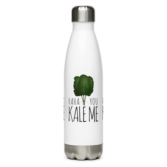 Haha You Kale Me - Water Bottle