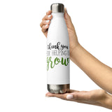 Thank You For Helping Me Grow - Water Bottle