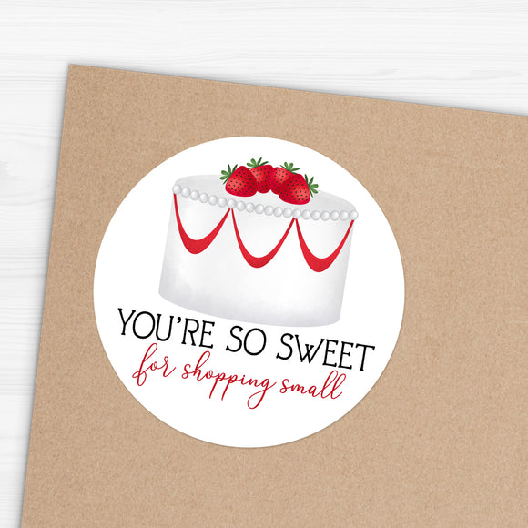You're So Sweet For Shopping Small (Cake) - Stickers