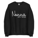Nonna (EST Year) - Custom Text Sweatshirt