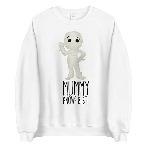 Mummy Knows Best - Sweatshirt