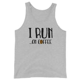 I Run On Coffee - Tank Top