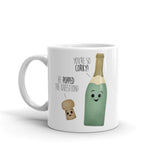 He Popped The Question! You're So Corky (Champagne) - Mug