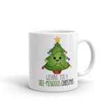 Wishing You A Tree-mendous Christmas - Mug