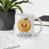 You've Got A Peach Of My Heart - Mug