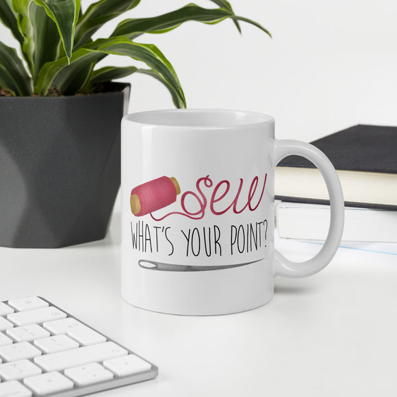 Sew What's Your Point - Mug