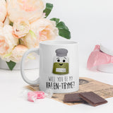 Will You Be My Valen-thyme - Mug