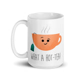 What A Hot-tea - Mug