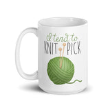 I Tend To Knit Pick - Mug