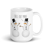 Chill Out Man (Snowman) - Mug