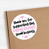 Thank You For Supporting This Mama-Owned Small Business (Hearts) - Stickers