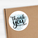 Thank You For Your Support (Bold Script Watercolor) - Stickers