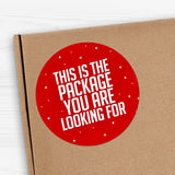 This Is The Package You Are Looking For - Stickers