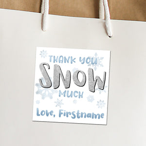 Thank You Snow Much (Snowflakes) - Custom Stickers