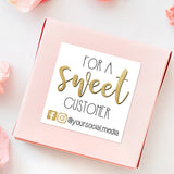 For A Sweet Customer (Your Social Media) - Custom Stickers