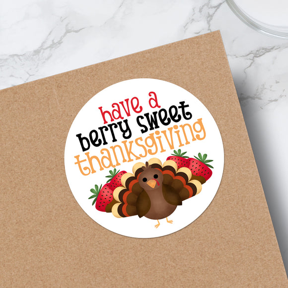 Have A Berry Sweet Thanksgiving (Chocolate Dipped Strawberries) - Stickers