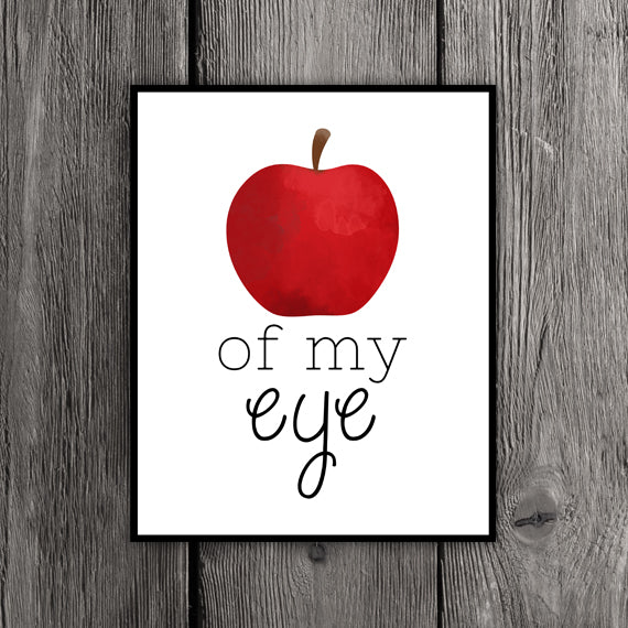 Apple Of My Eye - Print At Home Wall Art