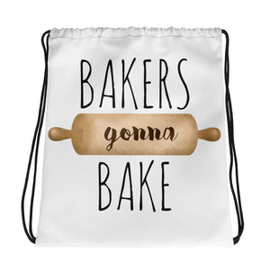 Bakers Gonna Bake - Drawstring Bag