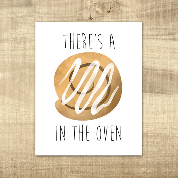 There's A Bun in the Oven - Print At Home Wall Art