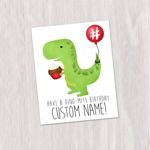 Have A Dino-mite Birthday - Custom Text Print At Home Wall Art