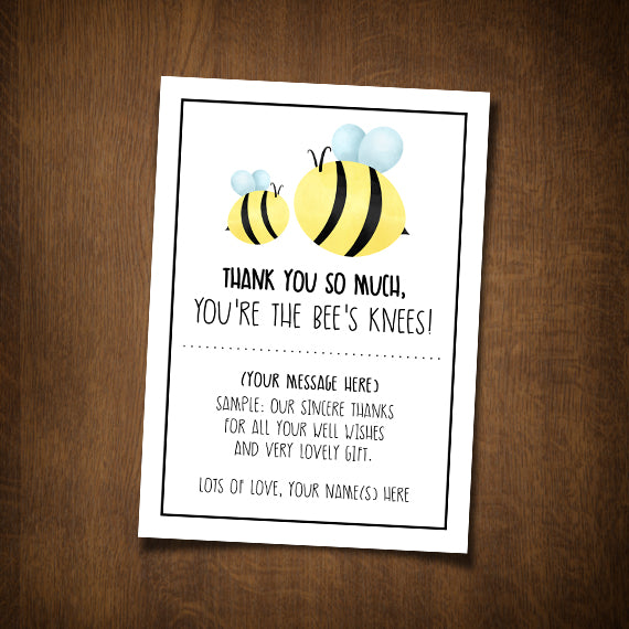 Thank You So Much You're The Bee's Knees - Custom Text Print At Home Card
