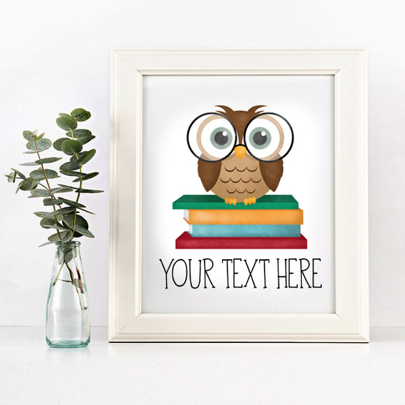 Owl On Books - Custom Text Print At Home Wall Art