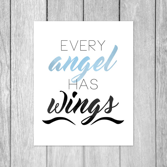 Every Angel Has Wings - Print At Home Wall Art