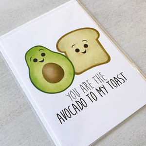 You Are The Avocado To My Toast - Ready To Ship Card