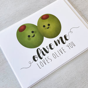 Olive Me Loves Olive You - Ready To Ship Card