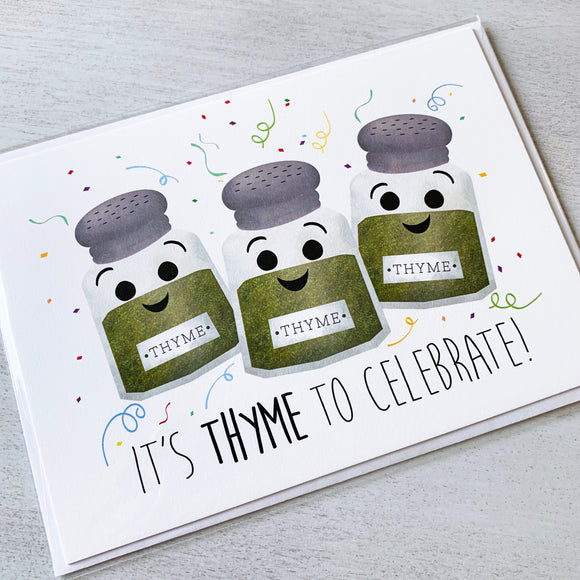 It's Thyme To Celebrate - Ready To Ship Card