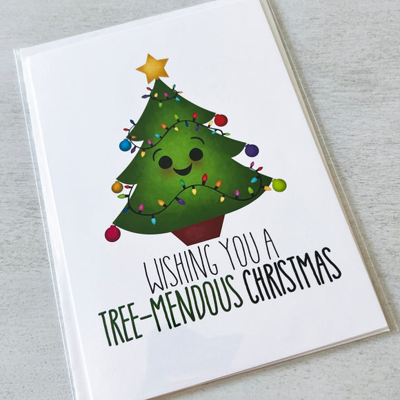 Wishing You A Tree-mendous Christmas - Ready To Ship Card