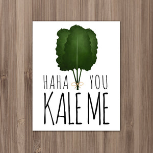 Haha You Kale Me - Print At Home Wall Art