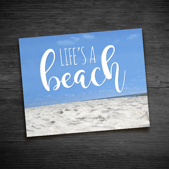Life's A Beach - Print At Home Wall Art