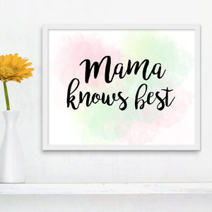 Mama Knows Best - Print At Home Wall Art