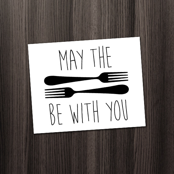May The Forks Be With You - Print At Home Wall Art
