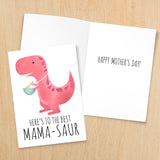 Here's To The Best Mama-Saur - Print At Home Card