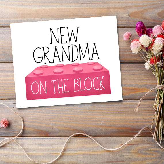New Grandma On The Block - Print At Home Wall Art
