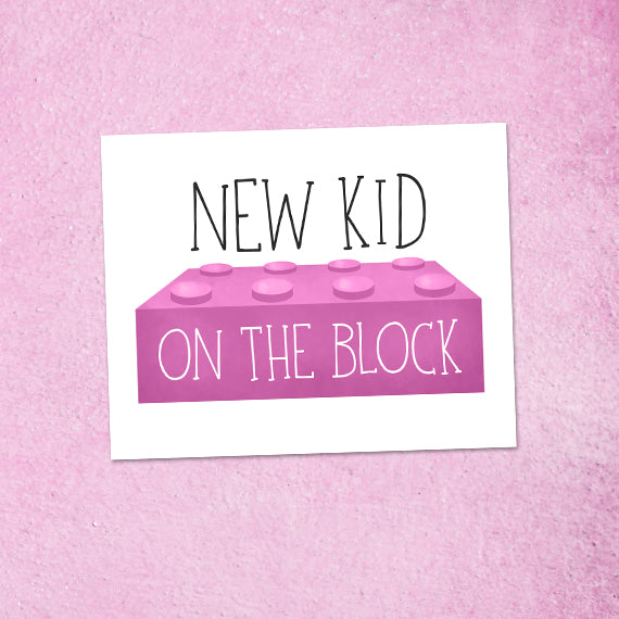 New Kid On The Block (Pink) - Print At Home Wall Art
