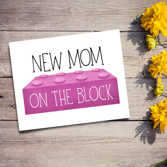New Mom On The Block - Print At Home Wall Art