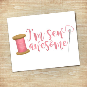 I'm Sew Awesome - Print At Home Wall Art